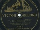 Clarke Rogers & Bellstedt 'The Three Solitaires (Herbert)' Victor 4456 10