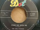 Dell-Vikings Dot 15538 COME GO WITH ME (GREAT DOO WOP 45) PLAYS LIKE NEW