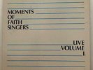 Private Gospel Modern Soul LP MOMENTS OF FAITH SINGERS Live Volume 1 HEAR