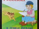 IL FEDELE PATRASH    I CUCCIOLI   45 GIRI SIGLA ORIGINALE MOLTO RARO