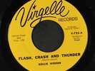 ROLLIE WEBBER: Flash, Crash And Thunder / Look At Me Now 45 Country