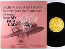 Shelly Manne & His Friends - My Fair Lady LP - Contemporary - C3527 Mono DG VG+