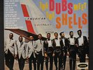 DUBS / SHELLS: Dubs Meet The Shells LP (Euro, reissue) Vocal Groups