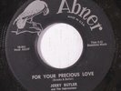 JERRY BUTLER & IMPRESSIONS: For Your Precious Love / Sweet Was The Wine 45 (tin