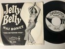 VERY RARE 45 + Picture Sleeve Nai Bonet Jelly Belly PROMO MINT