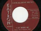 Geraldine Hunt 45 I Let Myself Go/Wished KATRON EX soul R&B CLEAN