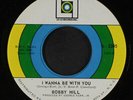BOBBY HILL: I Wanna Be With You / The Children 45 (close to M-) Soul
