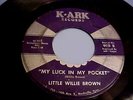 Little Willie Brown -My Luck In My Pocket + Big Boss Man (RARE BLUES/BLUES ROCK)