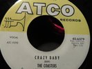 THE COASTERS Crazy Baby - Atco Records NORTHERN SOUL EARLY 70's PRESSING 
