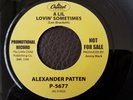 Northern Soul - Alexander Patton A Lil Lovin Sometimes / Bobby Paris Walked Away