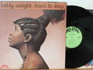 Betty Wright LP “Hard To Stop”   Alston 7026   Orig 1973   VG++ Funk Soul