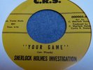 Sherlock Holmes Investigation / The Pot's Hot Your Games / C.R.S Records Soul 7'