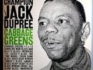 CHAMPION JACK DUPREE CABBAGE GREENS ULTRA-RARE ORIG'63 OKEH WHITE LABEL PROMO LP