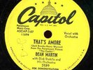 DEAN MARTIN. THAT'S AMORE/YOU'RE THE RIGHT ONE. PROMO 78.