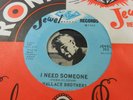 Wallace Brothers-I Need Someone / Airborne Shuffle Jewel 792 (M-) 1968