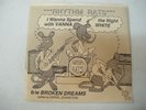 Texas Rock 45 & PS- Rhythm Rats - Broken Dreams - daniel johnston