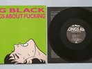 Big Black – Songs About Fucking Vinyl LP UK 1987 Blast First – BFFP 19  NOISE