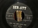 KENNY SERATT 45 Miss You / Look At Me ROCKABILLY / COUNTRY BOPPER on SER-ATT