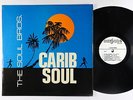 Soul Bros. - Carib Soul LP - Coxsone Jamaica VG+