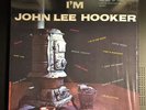 I'M JOHN LEE HOOKER by JOHN LEE HOOKER. Vinyl LP. Near Mint