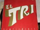 El Tri ?Simplemente WEA ?LWR-6614 1987 Mexico Latin Rock Three Souls in My Mind