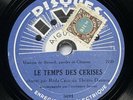 REDA CAIRE le temps des cerises / parfums DISQUE 19cm 78 tours I.V.E 5091