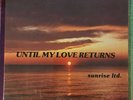 Sunrise LTD Until My Love Returns Original Vinyl LP Shrink Private Detroit Jazz