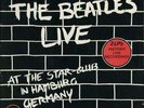 The Beatles - Live At The Star-Club In Hamburg 2xLP RE Vinyl Scha