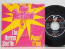 The Action     The Harlem Shuffle  /  Wasn´ t it you    Hansa      7