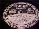 EDISON 10 In. RECORD #51421 BROADWAY DANCE ORCHESTRA DOODLE-DOO-DOO VG+ RARE