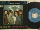 NEW TROLLS : AUTOSTRADA / IL NULLA E LA LUCE    -    7