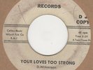 Donna Colman Your Loves Too Strong Avin DEMO Soul Northern Motown