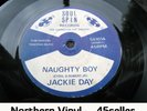 ? JACKIE DAY 'Naughty Boy' NM Northern Soul 45