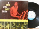 “A Date With Jimmy Smith” LP   Blue Note 1547   W.63rd, DG, Ear, RVG   CLEAN