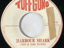 PIPE & THE PIPERS Harbour Shark Tuff Gong Roots Reggae VG+ 45 HEAR