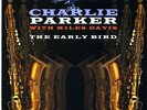 SEALED NEW LP Charlie Parker, Miles Davis - The Early Bird