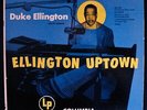 DUKE ELLINGTON Ellington Uptown • Jazz Album COLUMBIA #ML 4639 6 Eye Masterworks