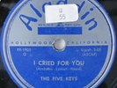 FIVE KEYS ALADDIN 3158 SERVE ANOTHER ROUND I CRIED FOR YOU R&B VOCAL GROUP 78RPM
