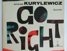 Vinyl - LP - Andrzej Kurylewicz Quintet - Go Right Polskie Nagrania Muza xl 0186