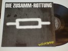 DIE ZUSAMM-ROTTUNG - 