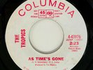 PROMO Garage 45 / THE TROPICS / Time / As Time's Gone / COLUMBIA 43976 / Hear