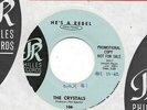 CRYSTALS * 45 * He's A Rebel * 1962 #1 * DJ PROMO *Near MINT   ORIGINAL PHILLES