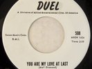 DUEL 508 Neil & Jack Orig RARE 45 Mint Minus You Are My Love At Last