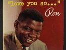RON HOLDEN: Love You So... LP (Monosmall tear on cover, corner dings)