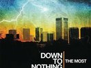 Down To Nothing - The Most COLORED LP RISK IT NO WARNING GUNS UP TURNSTILE
