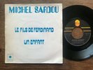 MICHEL SARDOU Le fils de Ferdinand 45 TOURS PROMO FRANCE TREMA
