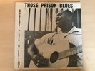 Robert Pete Williams, Those Prison Blues   VG+, Folk-Lyric (FL 109), DG, Blues