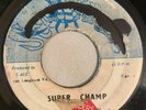 CHARLEY ACE - SUPER CHAMP - SCORPION ( ROOTS 7 )
