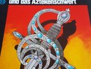 Die drei Fragezeichen und das Aztekenschwert