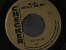 LITTLE WALTER: Quarter To Twelve / Blues With A Feeling 45 (gold lbl, faint st